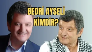 Bedri Ayseli kimdir? Kaç Yaşında? Nereli? Hayat Hikayesi